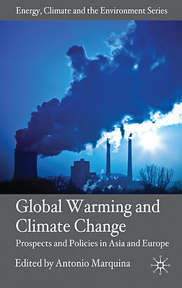 Livre Relié Global Warming and Climate Change de Antonio Marquina