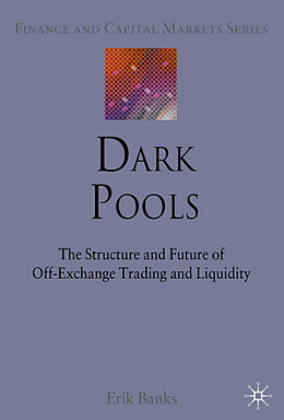 Livre Relié Dark Pools de E. Banks