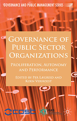 Livre Relié Governance of Public Sector Organizations de Per Verhoest, Koen Lagreid