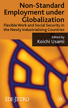 Fester Einband Non-standard Employment under Globalization von Koichi Usami