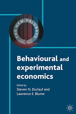 Livre Relié Behavioural and Experimental Economics de Steven N. Blume, Lawrence E. Durlauf