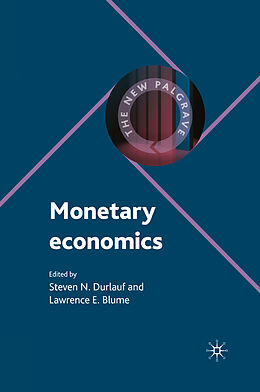 Couverture cartonnée Monetary Economics de Steven N.; Blume, Lawrence E. Durlauf