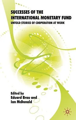 E-Book (pdf) Successes of the International Monetary Fund von Eduard Brau, Ian Mcdonald