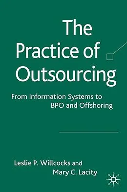 E-Book (pdf) The Practice of Outsourcing von Mary C. Lacity, Leslie P. Willcocks