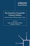 E-Book (pdf) The Sacred in Twentieth-Century Politics von 