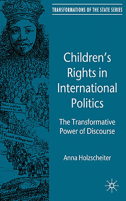 Fester Einband Children's Rights in International Politics von A. Holzscheiter
