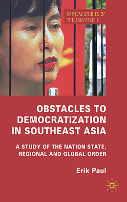 Fester Einband Obstacles to Democratization in Southeast Asia von E. Paul