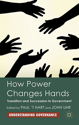 Fester Einband How Power Changes Hands von Paul ''''T Uhr, John Hart