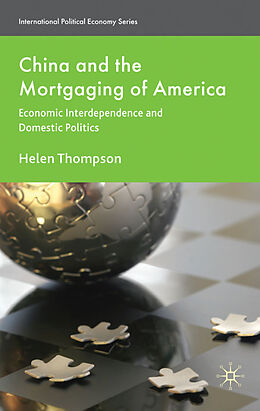 Fester Einband China and the Mortgaging of America von H. Thompson