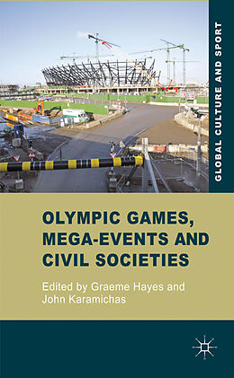 Livre Relié Olympic Games, Mega-Events and Civil Societies de Graeme Karamichas, John Hayes