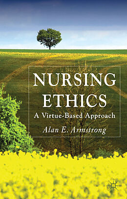 Kartonierter Einband Nursing Ethics von A. Armstrong