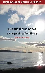Fester Einband Kant and the End of War von Howard Williams