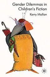 E-Book (pdf) Gender Dilemmas in Children's Fiction von K. Mallan