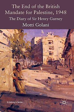 eBook (pdf) The End of the British Mandate for Palestine, 1948 de Motti Golani