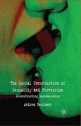 eBook (pdf) The Social Construction of Sexuality and Perversion de A. Beckmann