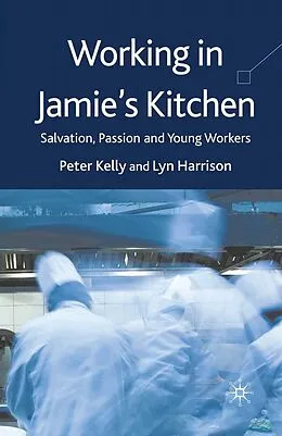 E-Book (pdf) Working in Jamie's Kitchen von P. Kelly, L. Harrison