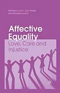 E-Book (pdf) Affective Equality von K. Lynch, J. Baker, M. Lyons