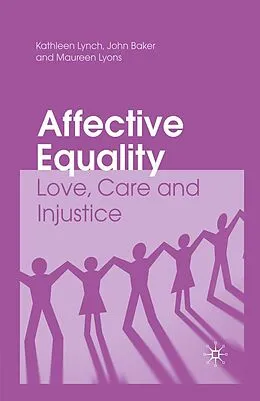 E-Book (pdf) Affective Equality von K. Lynch, J. Baker, M. Lyons