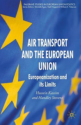 E-Book (pdf) Air Transport and the European Union von H. Kassim, H. Stevens