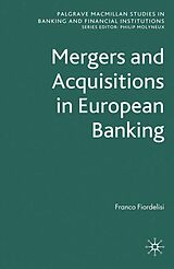 E-Book (pdf) Mergers and Acquisitions in European Banking von F. Fiordelisi