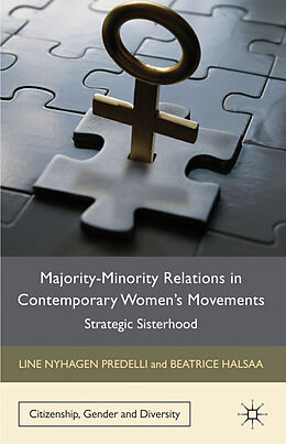 Livre Relié Majority-Minority Relations in Contemporary Women's Movements de L. Predelli, Beatrice Halsaa