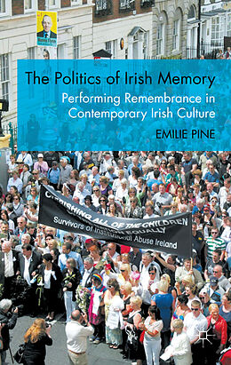 Livre Relié The Politics of Irish Memory de E. Pine