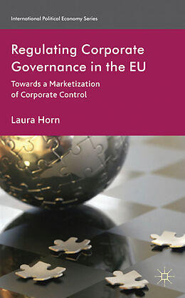 Fester Einband Regulating Corporate Governance in the EU von L. Horn