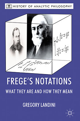 Fester Einband Freges Notations von Gregory Landini, Michael Beaney