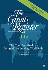 Fester Einband The Grants Register 2012 von Palgrave Macmillan Ltd