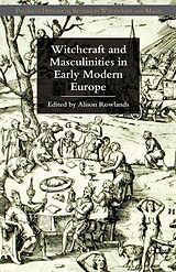 eBook (pdf) Witchcraft and Masculinities in Early Modern Europe de 