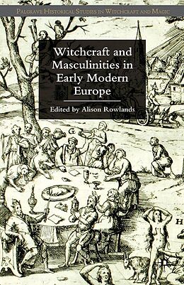 eBook (pdf) Witchcraft and Masculinities in Early Modern Europe de 