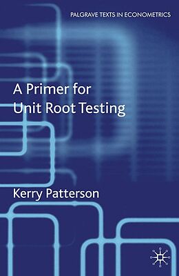 E-Book (pdf) A Primer for Unit Root Testing von K. Patterson