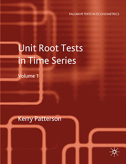 Fester Einband Unit Root Tests in Time Series Volume 1 von K. Patterson