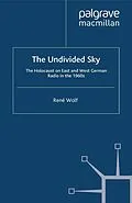 E-Book (pdf) The Undivided Sky von R. Wolf