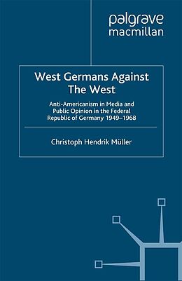 E-Book (pdf) West Germans Against The West von C. Müller