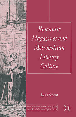 Fester Einband Romantic Magazines and Metropolitan Literary Culture von D. Stewart