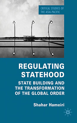 Livre Relié Regulating Statehood de S. Hameiri