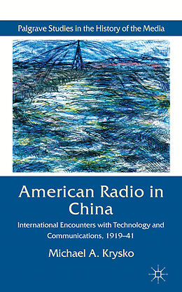 Fester Einband American Radio in China von Michael A. Krysko