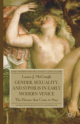 Livre Relié Gender, Sexuality, and Syphilis in Early Modern Venice de L. McGough