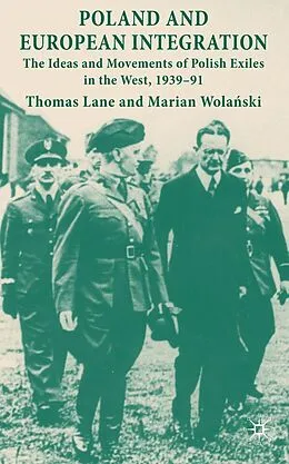 E-Book (pdf) Poland and European Integration von T. Lane, M. Wolanski
