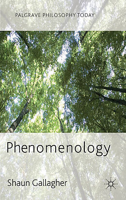 Kartonierter Einband Phenomenology von Shaun Gallagher