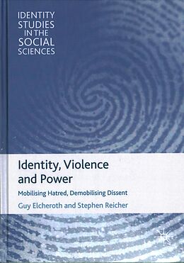 Livre Relié Identity, Violence and Power de Stephen Reicher, Guy Elcheroth