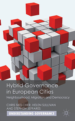 Fester Einband Hybrid Governance in European Cities von C. Skelcher, Helen Sullivan, S. Jeffares