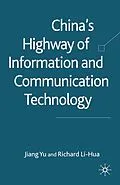 E-Book (pdf) China's Highway of Information and Communication Technology von J. Yu, R. Li-Hua