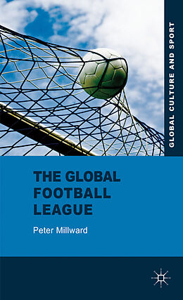 Livre Relié The Global Football League de P. Millward