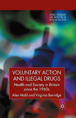 eBook (pdf) Voluntary Action and Illegal Drugs de A. Mold, V. Berridge