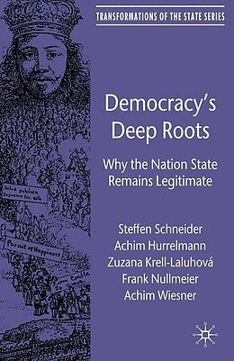 E-Book (pdf) Democracy's Deep Roots von S. Schneider, A. Hurrelmann, Zuzana Krell-Laluhová