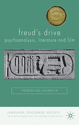 Couverture cartonnée Freud's Drive: Psychoanalysis, Literature and Film de Teresa De Lauretis