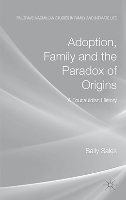 Fester Einband Adoption, Family and the Paradox of Origins von S. Sales