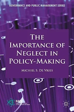 E-Book (pdf) The Importance of Neglect in Policy-Making von Kenneth A. Loparo